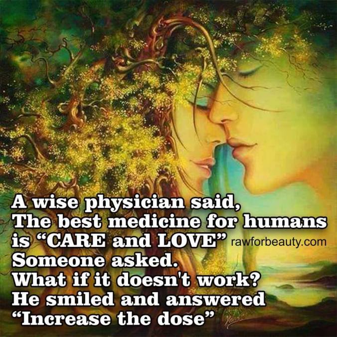 A Wise physician said..............................................