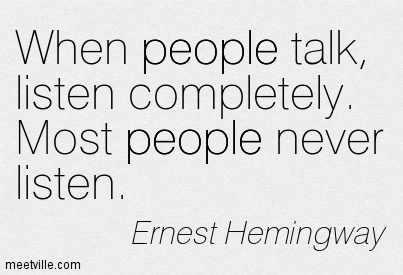 Quotation-Ernest-Hemingway-empathy-listening-people-Meetville-Quotes-74202