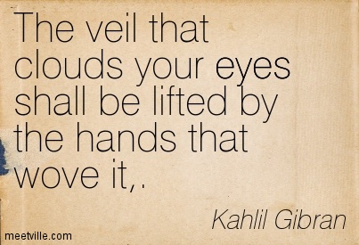 Quote-Kahlil-Gibran-eyes-Meetville-Quotes-18893