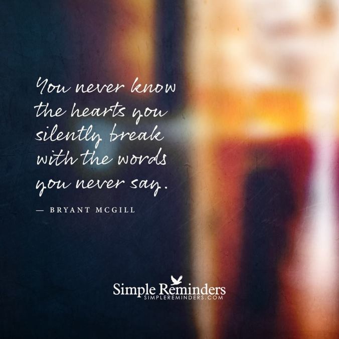 quote you never know the hearts you